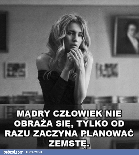 Nie ma co się obrażać
