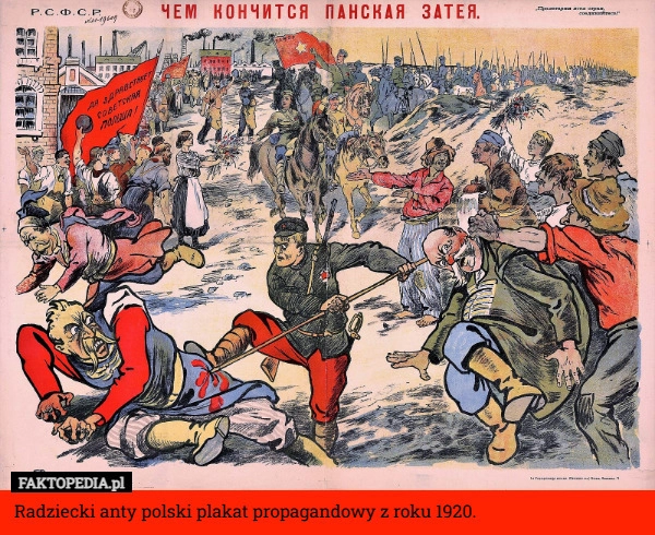 Radziecki anty polski plakat propagandowy z roku 1920. 