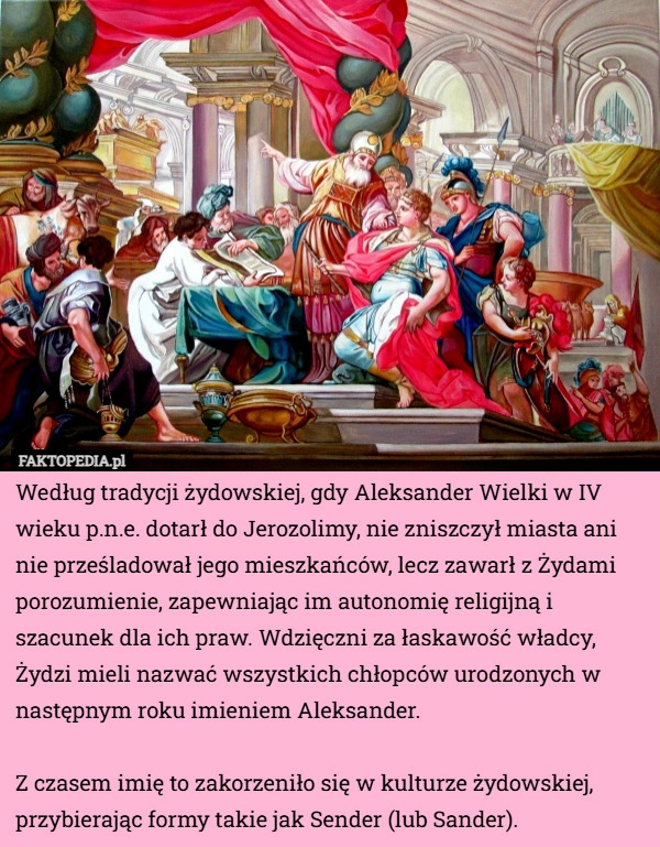 Według tradycji żydowskiej, gdy Aleksander Wielki w IV wieku p.n.e. dotarł...