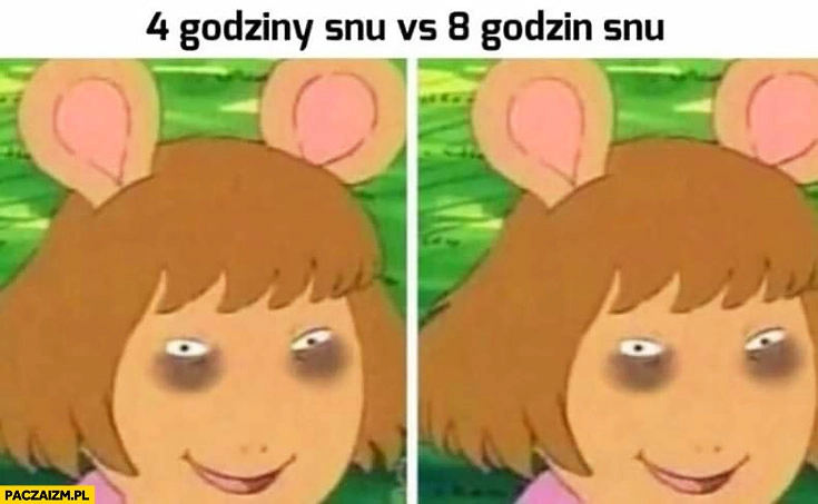 4 godziny snu vs 8 godzin snu oczy podkrążone