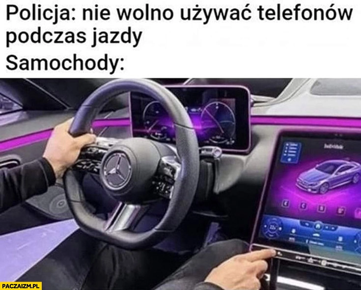 Policja: nie wolno ozywać telefonów podczas jazdy, tymczasem samochody wielkie ekrany dotykowe