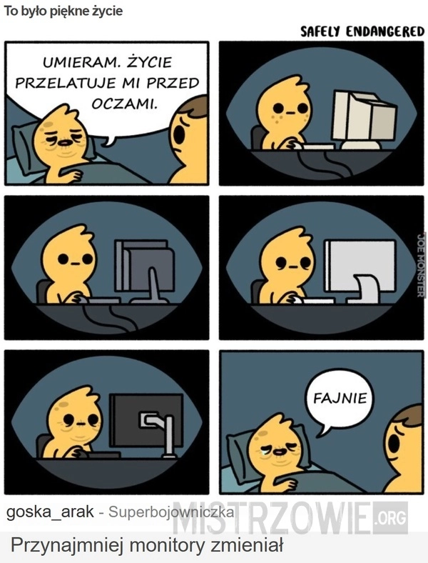 
    To było piękne życie