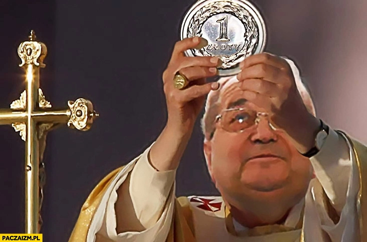 Rydzyk podniesienie złotówka zamiast hostii przeróbka