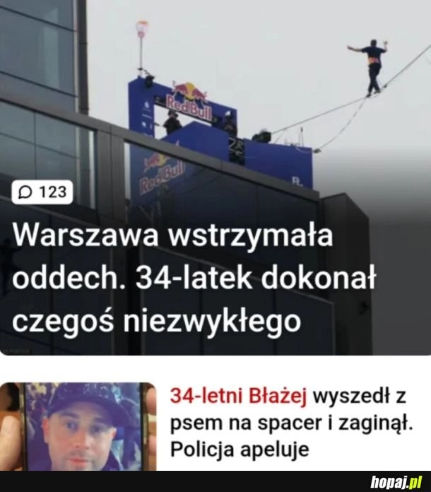 
    Dokonał czegoś niezwykłego