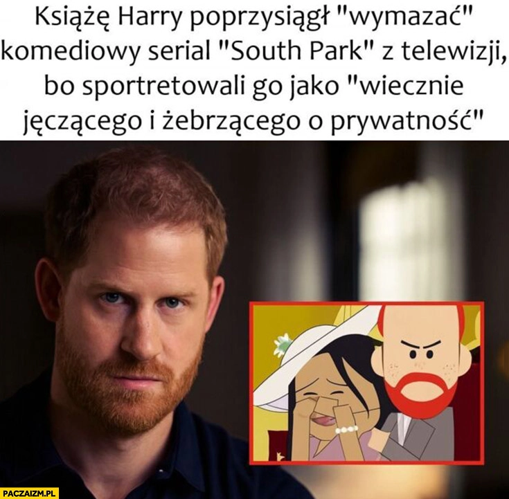 Ksiażę Harry poprzysiągł wymazać serial South Park z telewizji bo sportretowali go jako wiecznie jęczącego i żebrzącego o prywatność