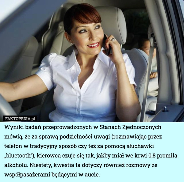 Wyniki badań przeprowadzonych w Stanach Zjednoczonych mówią, że za sprawą