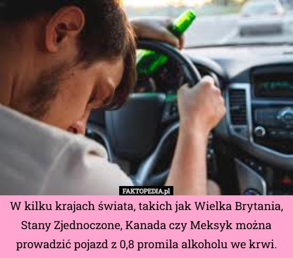 W kilku krajach świata, takich jak Wielka Brytania, Stany Zjednoczone, Kanada...