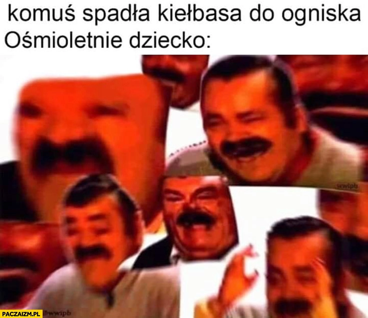 Komuś spadła kiełbasa do ogniska, ośmioletnie dziecko pęka ze śmiechu