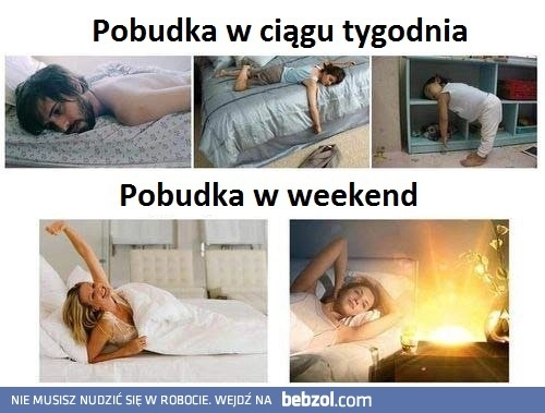 Wstawanie w ciągu tygodnia